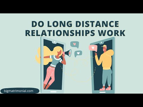 Do Long Distance Relationships Work- BigMatrimonial