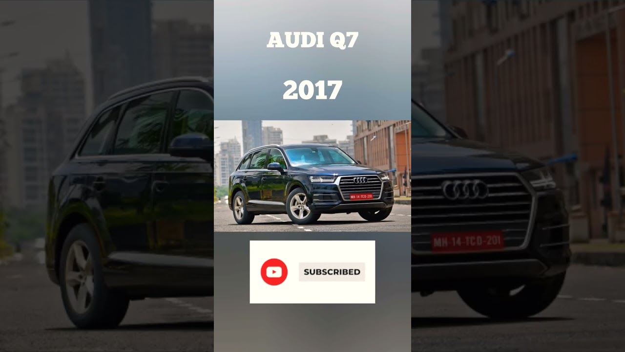 Evolution of Audi Q7 car ( 2007~2023 ) 