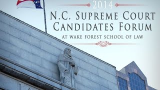 2014 NC Supreme Court Candidates Forum