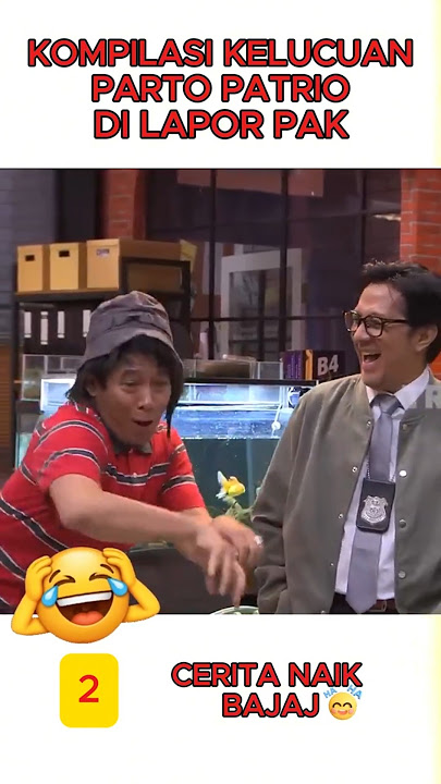 Kompilasi kelucuan Parto Patrio di Lapor Pak #laporpak #laporpaktrans7