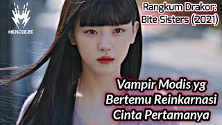 VAMPIR CANTIK BERUSIA 821 TAHUN YG MENJALANI KEHIDUPAN LAYAKNYA MANUSIA BIASA | Rangkum Drakor