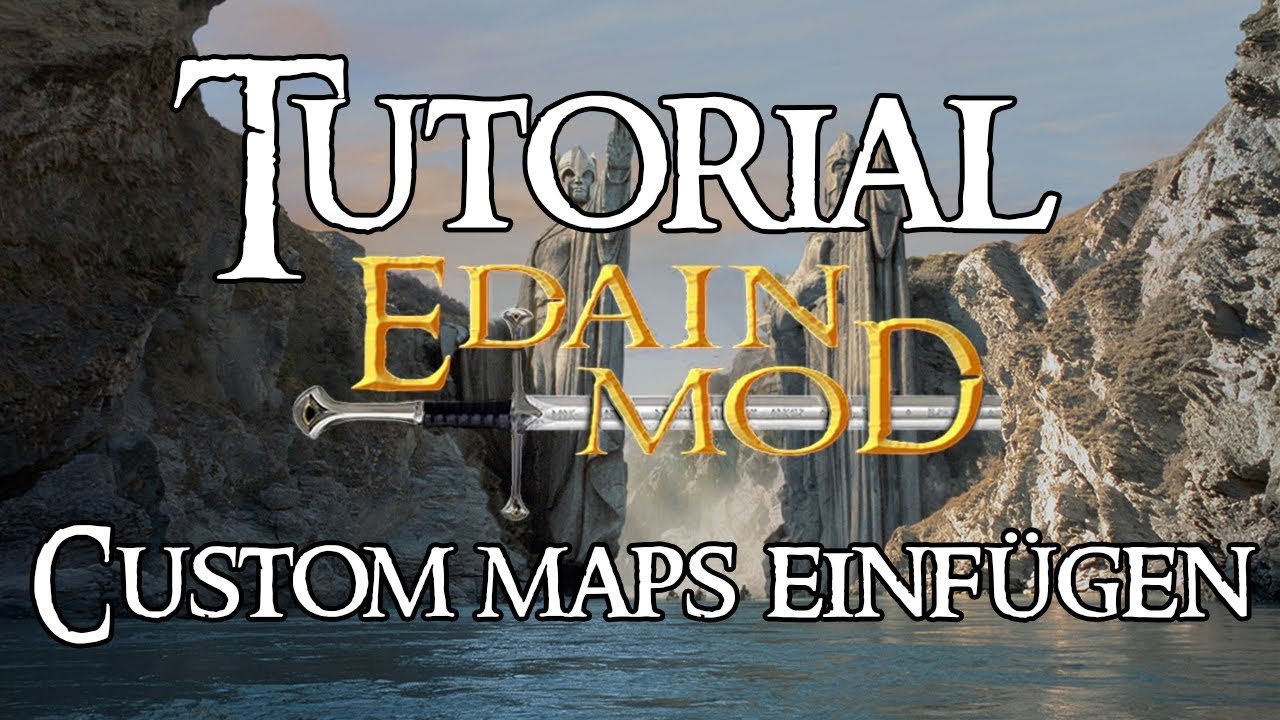 Schlacht Um Mittelerde 2 Edain Mod Installieren TUTORIAL: HdR Schlacht um Mittelerde 2 Edain Mod - Custom Maps