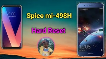 How to make Spice mi -498H Hard Reset