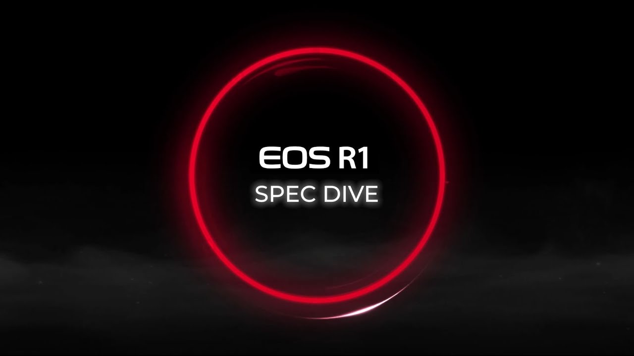 Canon EOS R1 - Join us for a tech deep-dive!