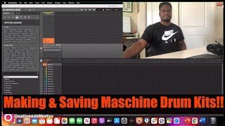 How to Create and Save Maschine Drum Kits