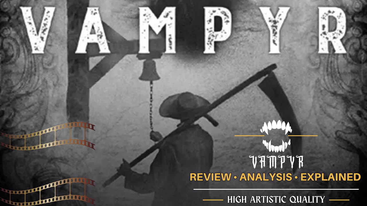 Review • Analysis • Explained 🧐 Vampyr (1932) | Your Favorite Filmmaker's Favorite Film