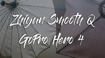 Zhiyun Smooth Q with GoPro Hero4 Black