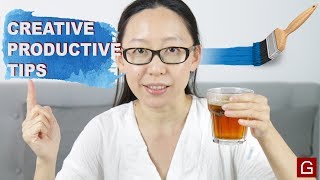 Creative Productivity Tips (for Artists)
