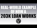 REAL-WORLD EXAMPLE OF HOW A 203K LOAN WORKS