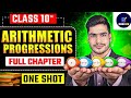 Arithmetic Progression Class 10 | One Shot Full Chapter 🔥 | NCERT + PYQs | Board Exam 2026