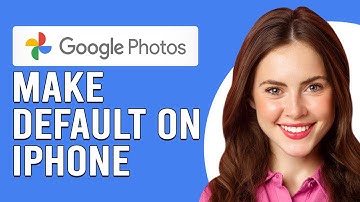 How To Make Google Photos Default On Iphone (How To Set Google Photos As Default Gallery On iPhone)
