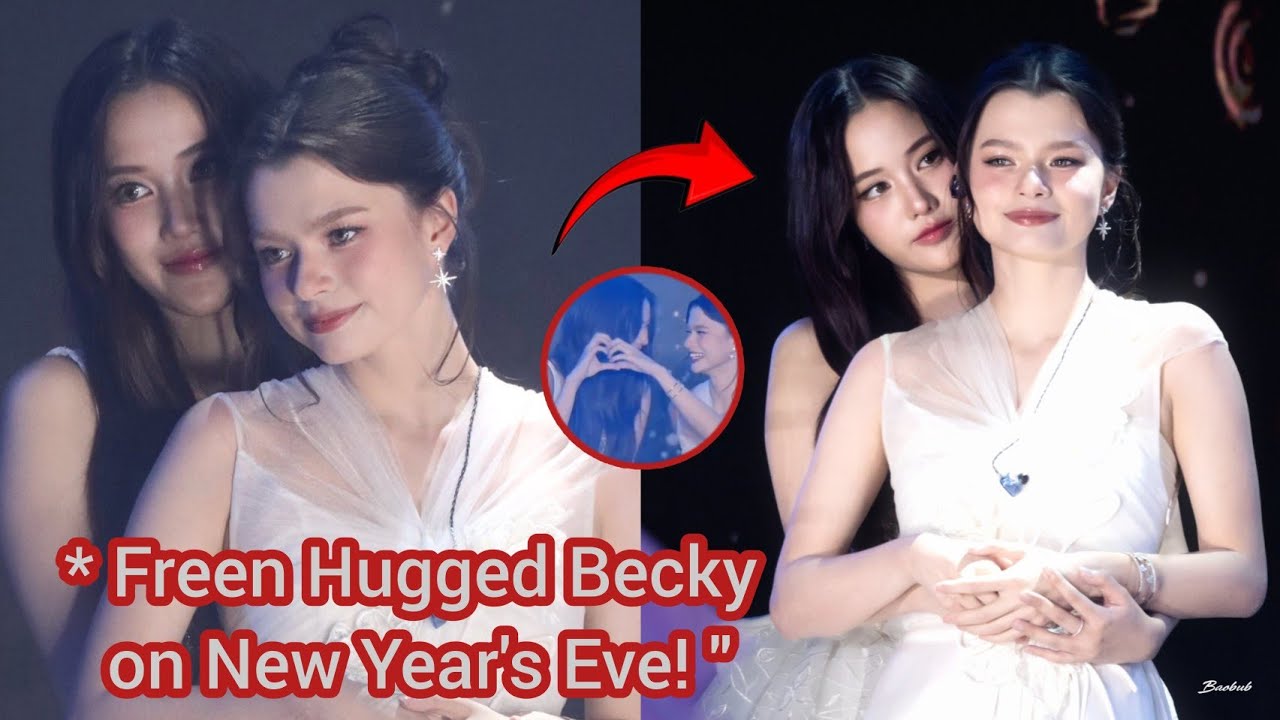 (FreenBeck) Freen Hugged Becky as They Counted Down to the New Year Together!