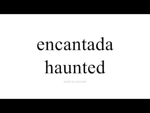 ისწავლეთ ესპანური   haunted