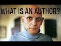 Michel Foucault's "What is an Author?"