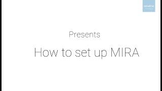 How to get started with MIRA