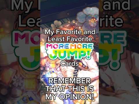 My Favorite and Least Favorite More More Jump! Cards in pjsk || Project Sekai: Colorful Stage