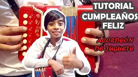 ✔🔘💥Tutorial Cumpleaños Feliz en Acordeón de Juguete/Cesar Mojica Acordeón✔🔘💥