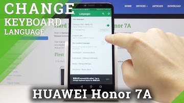 How to Change Keyboard Language in HUAWEI Honor 7A – Switch Keyboard