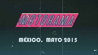 MOTORAMA, México 2015 por EYESCREAM PRODUCTIONS