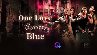 Blue  One Love s