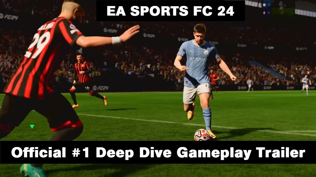 EA SPORTS FC 24  Official Gameplay Deep Dive 