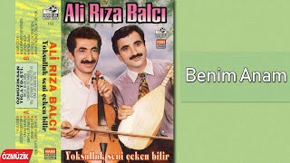 Ali Rıza Balcı - Benim Anam Resimi