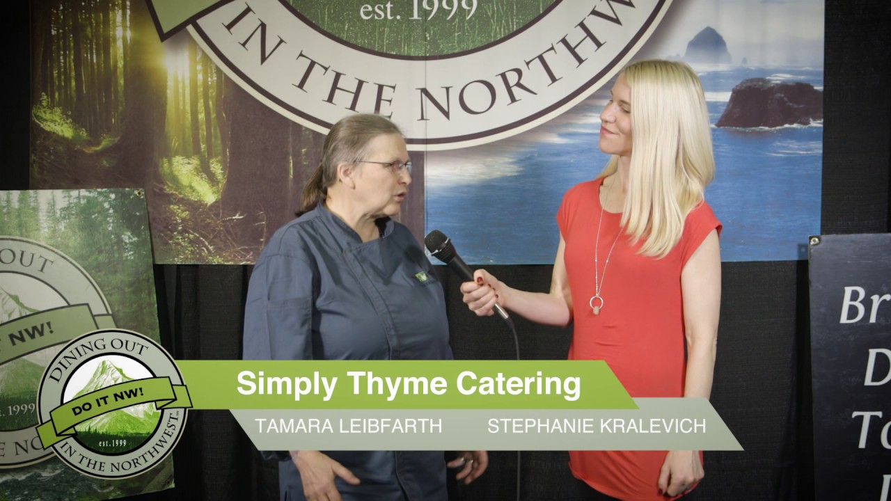 Dining Out In NorthWest Simply Thyme Catering Vancouver, WA YouTube