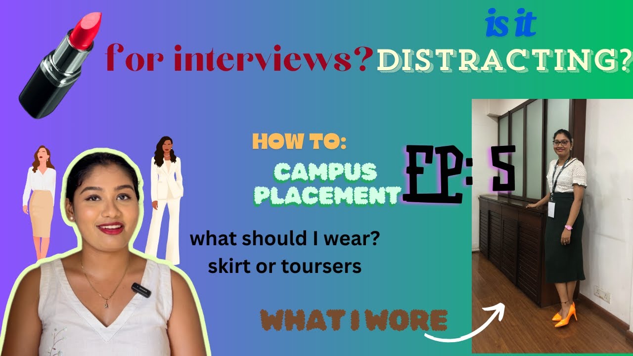 Placement Dress Code HOW TO: PLACEMENT EP 5 | What clothes to wear for my interview 🧑🏼💻 ...