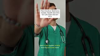 The Intuitive Wellness Guide: Health Secrets for Life Path Eleven Pt.5