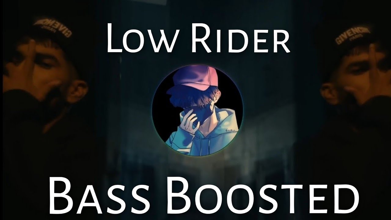 Low Rider - [ Bass Boosted] | ft Fouji | Bass Bhaiya | - YouTube