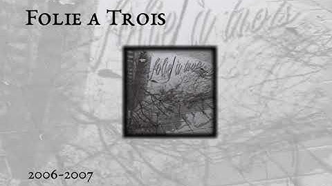Folie a Trois 13 Demasiadas cosas