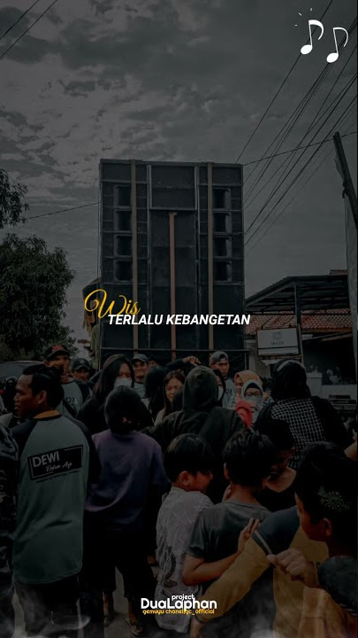 Story WhatsApp tarling indramayu||🎶NANGGUNG RESIKONE||Part 2