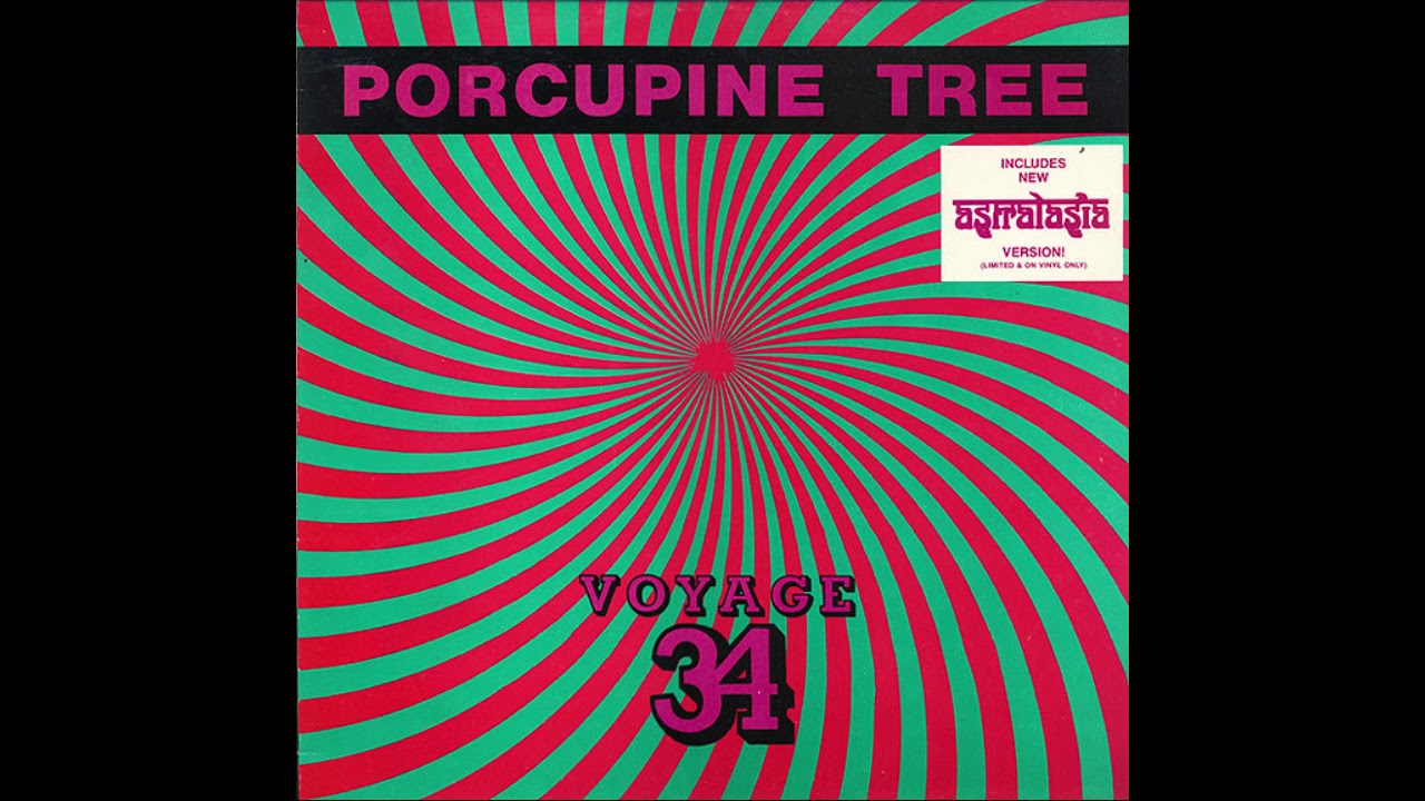 Porcupine Tree - Voyage 34: Phase III (Astralasia Dreamstate)