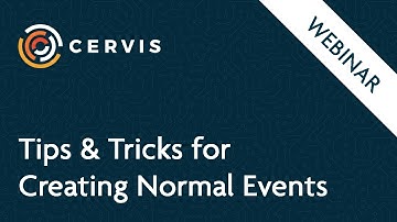 Webinar: Tips & Tricks for Creating Normal Events - CERVIS Volunteer Management Software