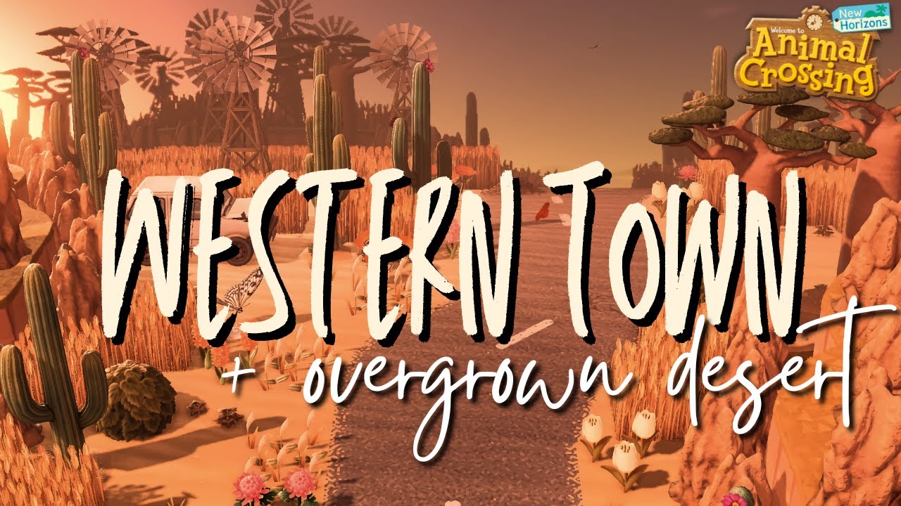 OLD WESTERN TOWN | overgrown desert island tour | Animal Crossing: New Horizons