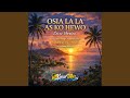 Osia La La As Ko Hewo
