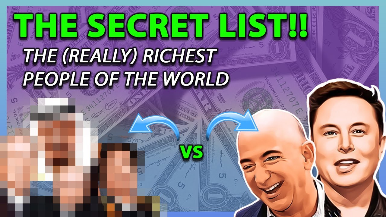 The Real Richest People in the World - Secret List Revealed!