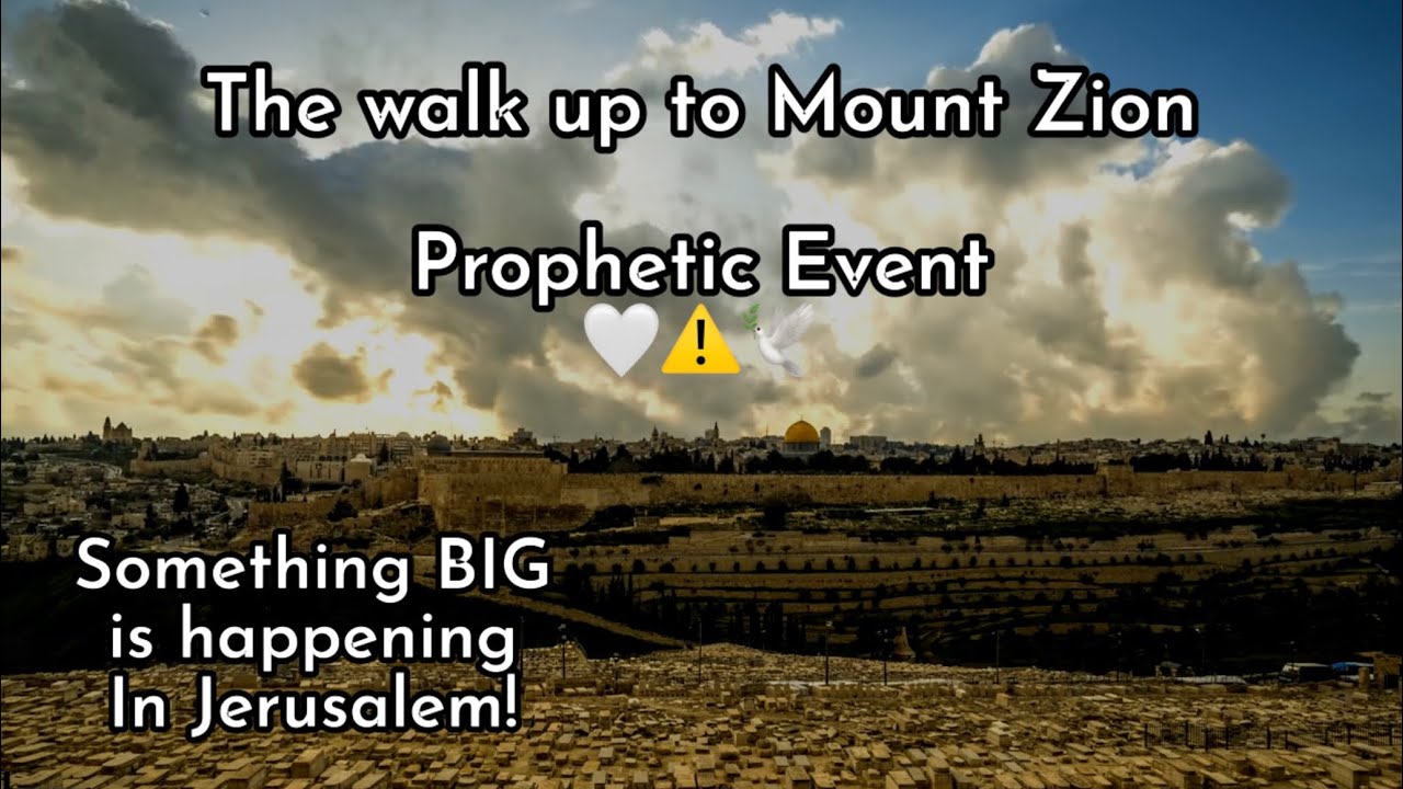 Assista a The walk up to Mount Zion Halleluyh disciples become one prophecy revealed no YouTube Assista a The walk up to Mount Zion Halleluyh disciples become one prophecy revealed no YouTube