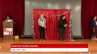 Seale 8th Grade Awards -- 5-24-2022