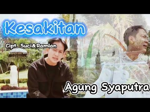 Kesakitan - Agung Syaputra Single Terbaru (Coming Soon)