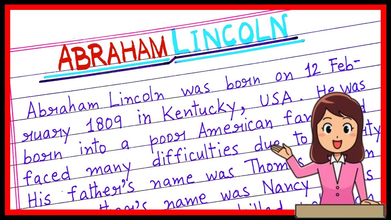 essay on abraham lincoln in 100 words