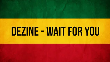 DEZINE - Wait For You (Solomon Islands Music)