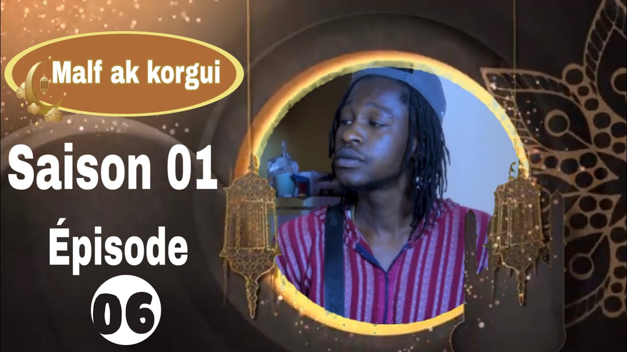 Malf ak korgui - Saison 01 - Episode 06 