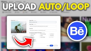 How to Upload Auto/Loop Videos on Behance (2025 Fast)