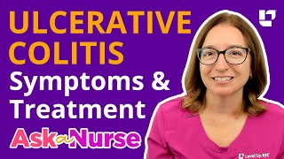 Ulcerative Colitis: Symptoms & Treatments  Ask A Nurse | @LevelUpRN