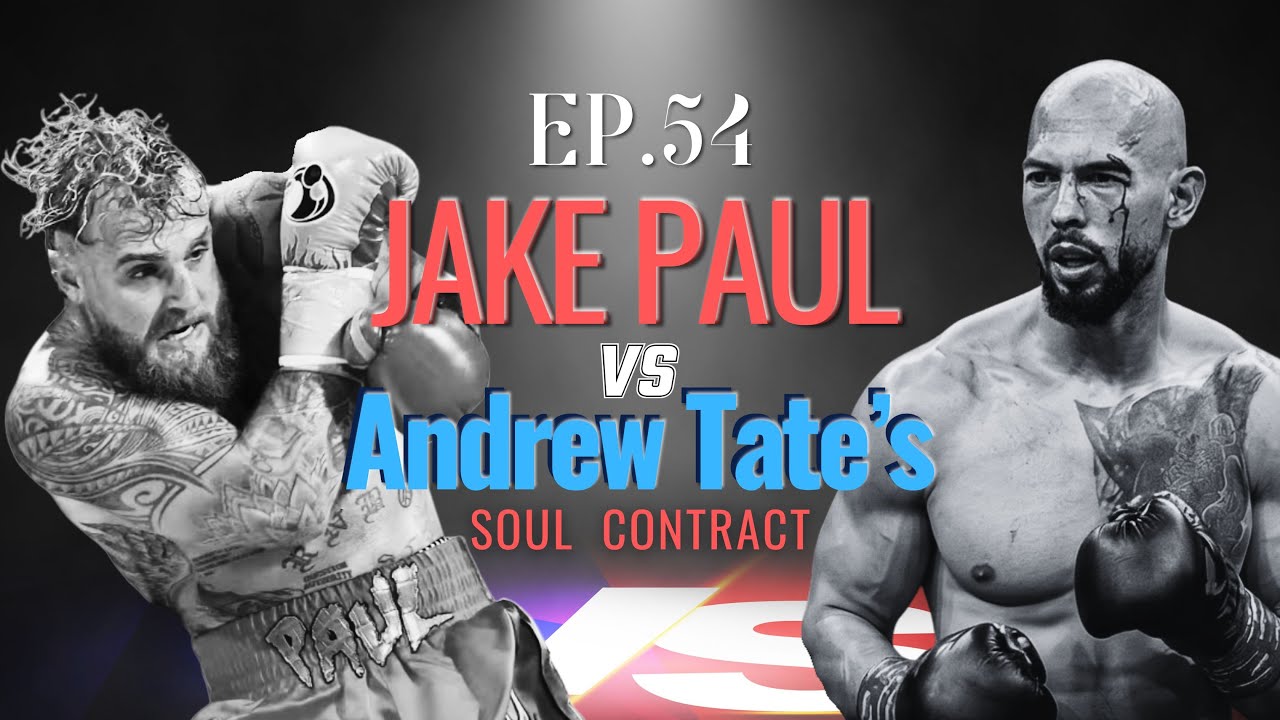 Jake Paul vs. Andrew Tate's Soul Contract
