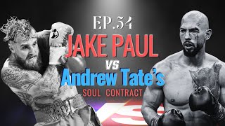 Details Jake Paul vs. Andrew Tate's Soul Contract Update