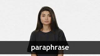 How to pronounce PARAPHRASE in American English