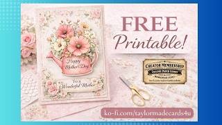 Beginner Friendly Card Making 🌸 FREE Mother’s Day Printable