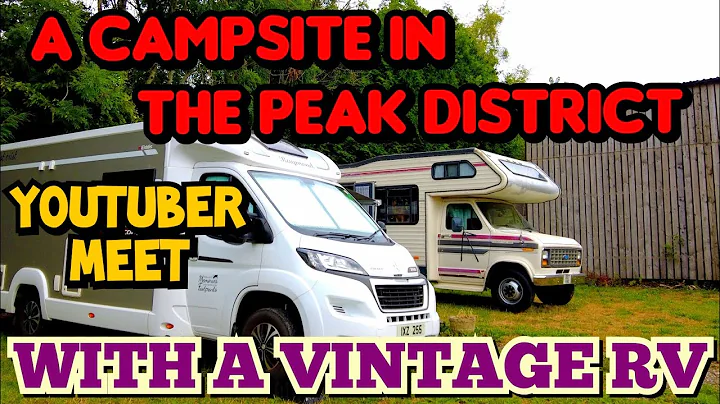 A CAMPSITE IN THE PEAK DISTRICT AND A YOUTUBER MEE...